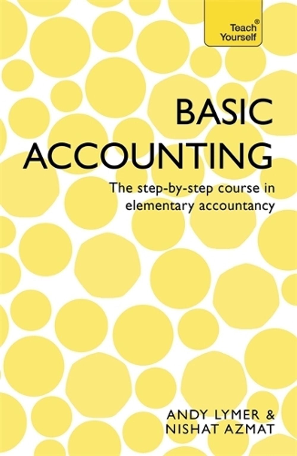 Basic Accounting by Nishat Azmat - ISBN: 9781473609136