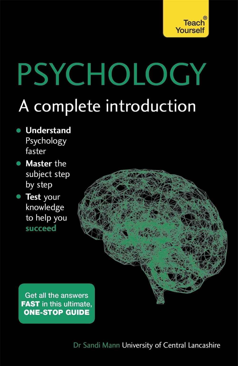 Psychology: A Complete Introduction by Sandi Mann - ISBN: 9781473609303