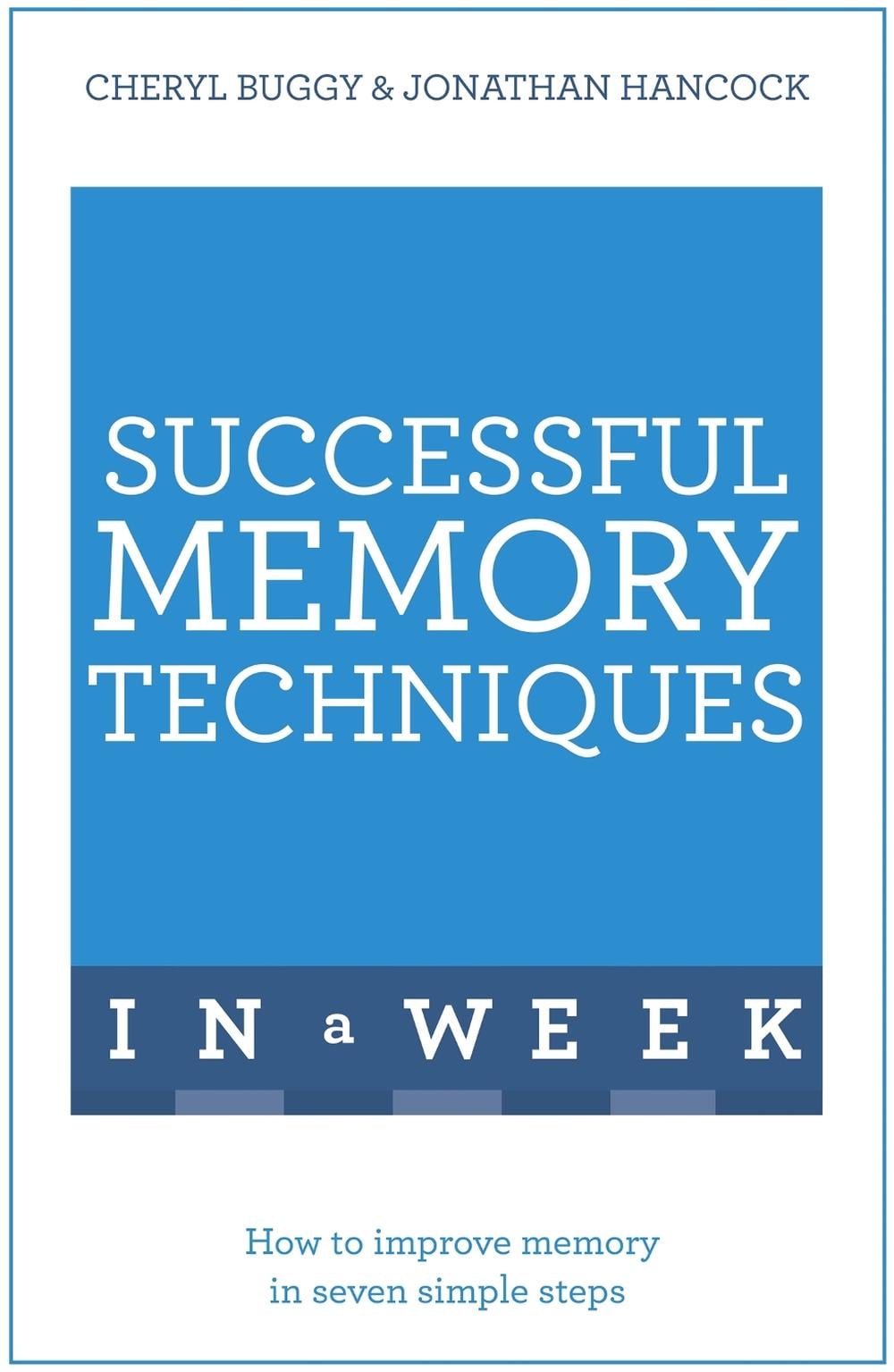 Successful Memory Techniques In A Week by Jonathan Hancock - ISBN: 9781473609600