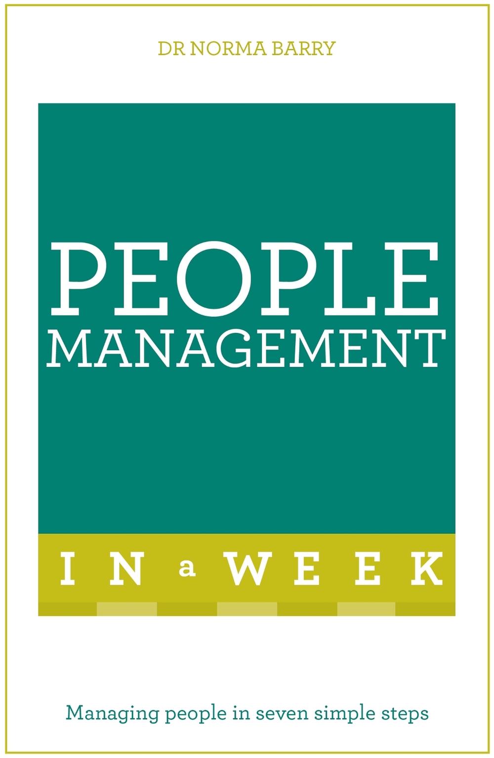 People Management In A Week by Dr Norma Barry - ISBN: 9781473610217