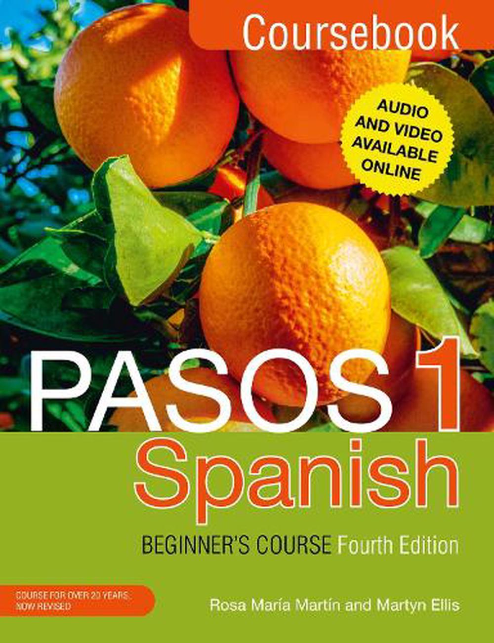 Pasos 1 Spanish Beginner's Course (Fourth Edition) by Martyn Ellis