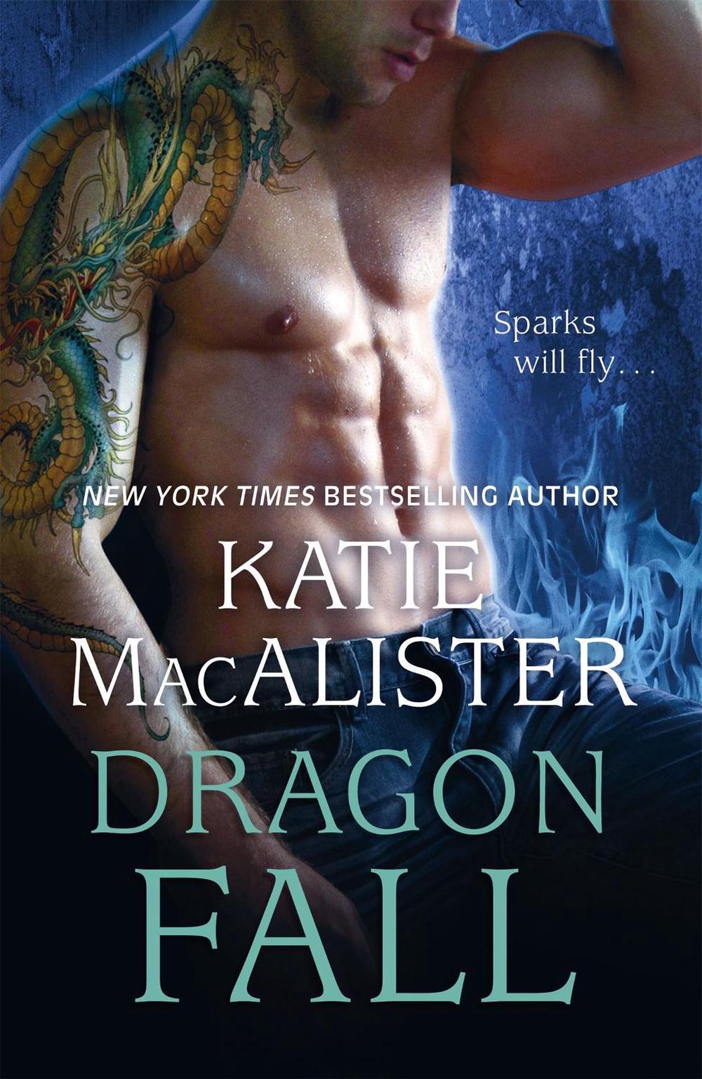 Dragon Fall (Dragon Fall Book One) by Katie MacAlister - ISBN: 9781473611122