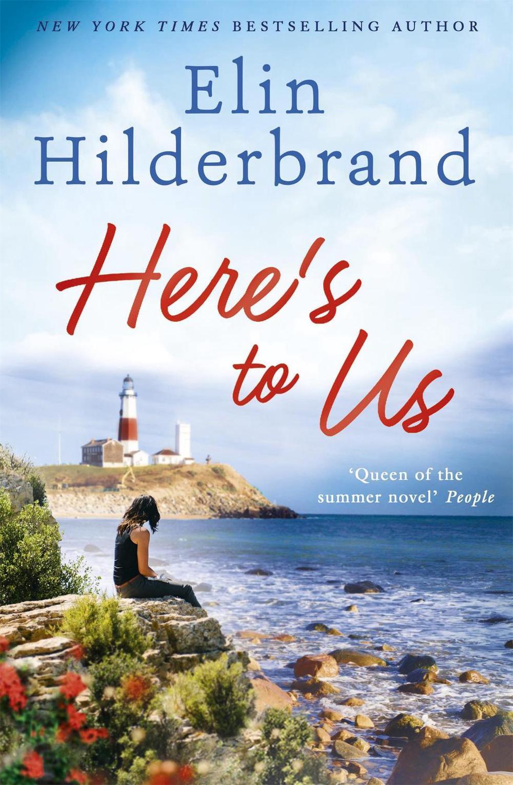 Here's to Us by Elin Hilderbrand - ISBN: 9781473611214