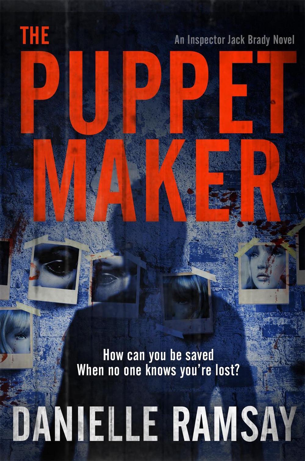 The Puppet Maker by Danielle Ramsay - ISBN: 9781473611474
