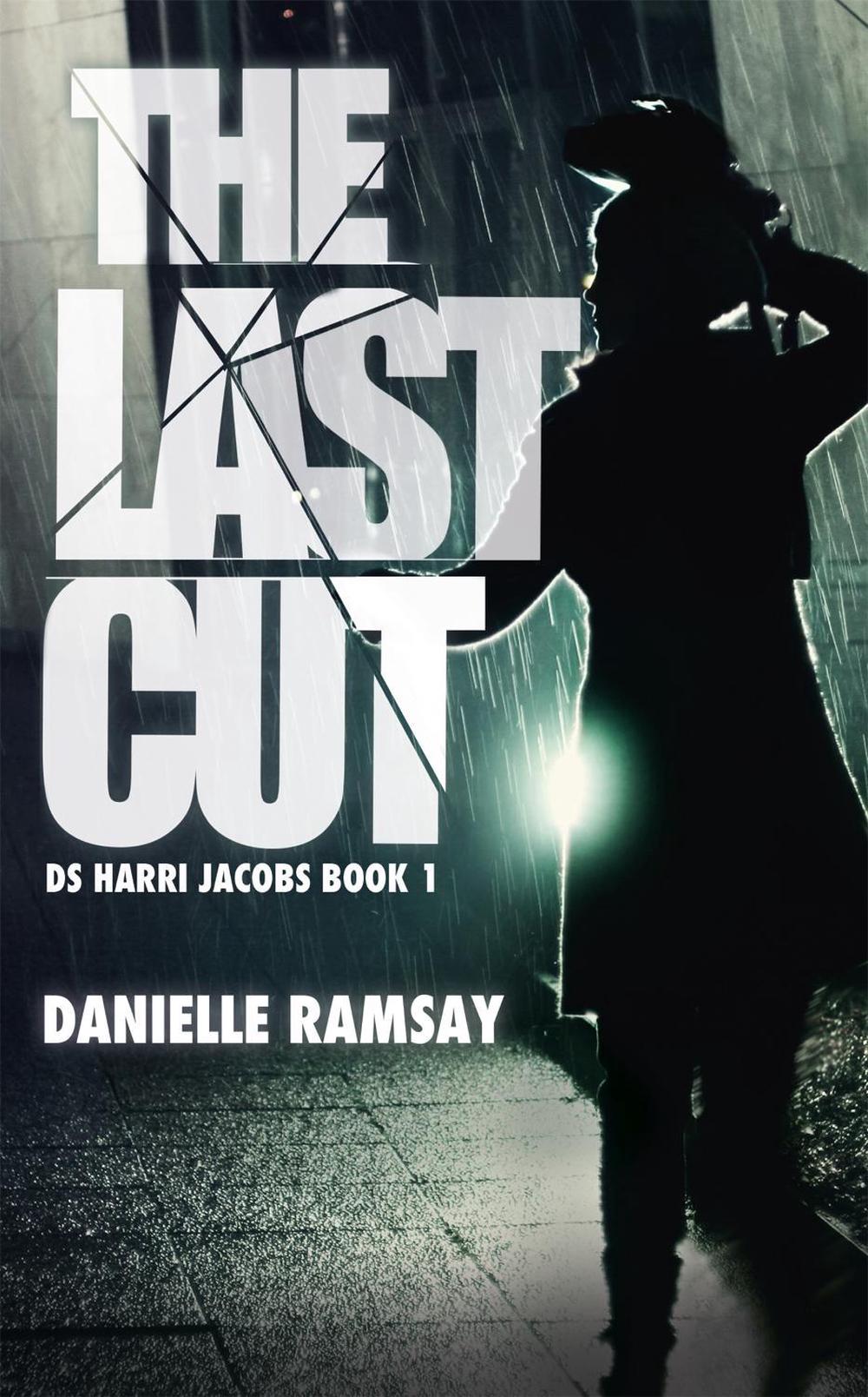 The Last Cut by Danielle Ramsay - ISBN: 9781473611504