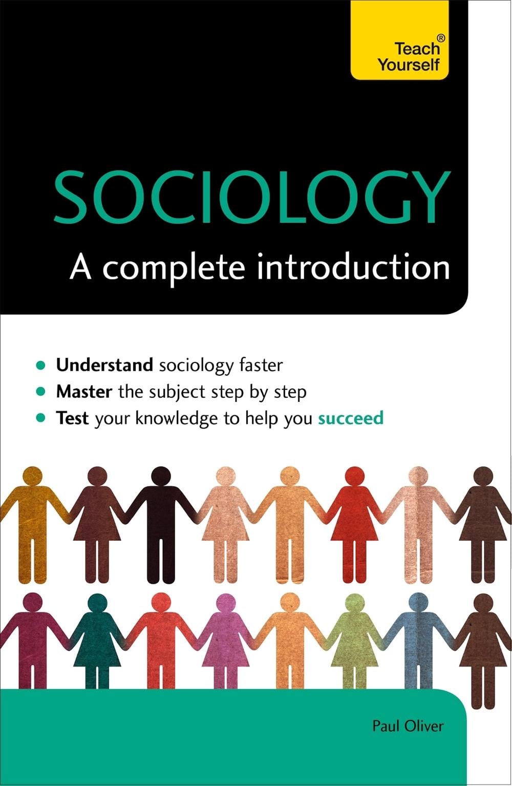 Sociology: A Complete Introduction: Teach Yourself by Paul Oliver - ISBN: 9781473611665
