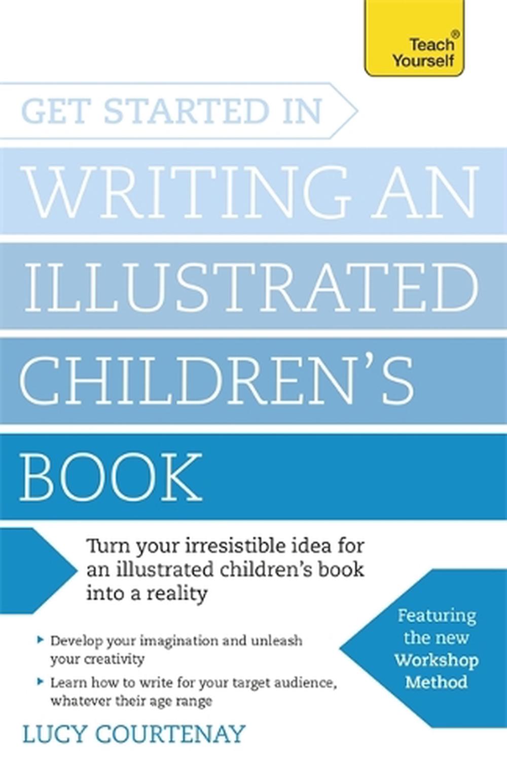 Get Started in Writing an Illustrated Children's Book, 9781473611849