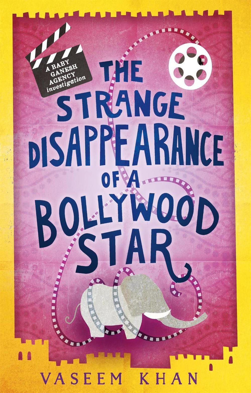 The Strange Disappearance of a Bollywood Star by Vaseem Khan - ISBN: 9781473612365
