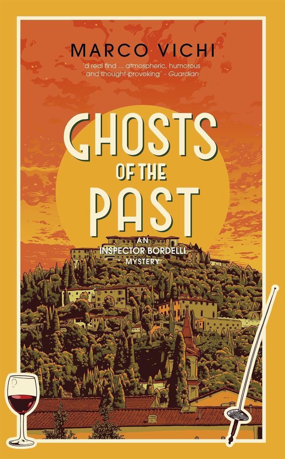 Ghosts of the Past by Marco Vichi - ISBN: 9781473613836