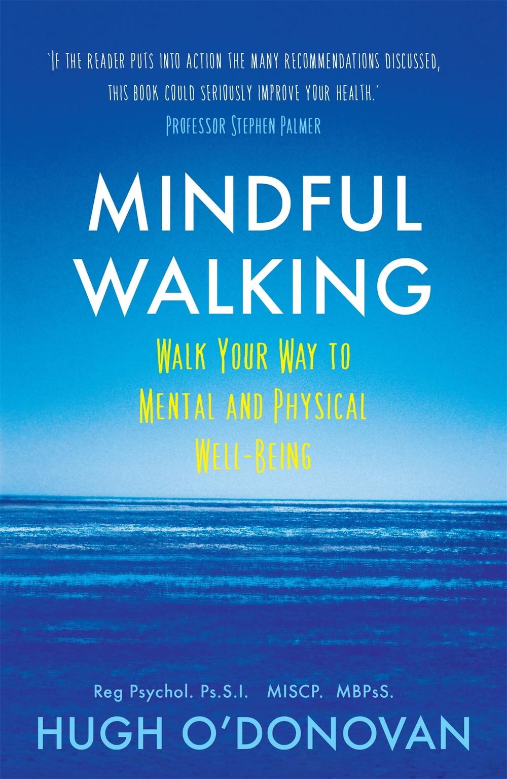 Mindful Walking by Hugh O'Donovan - ISBN: 9781473613898