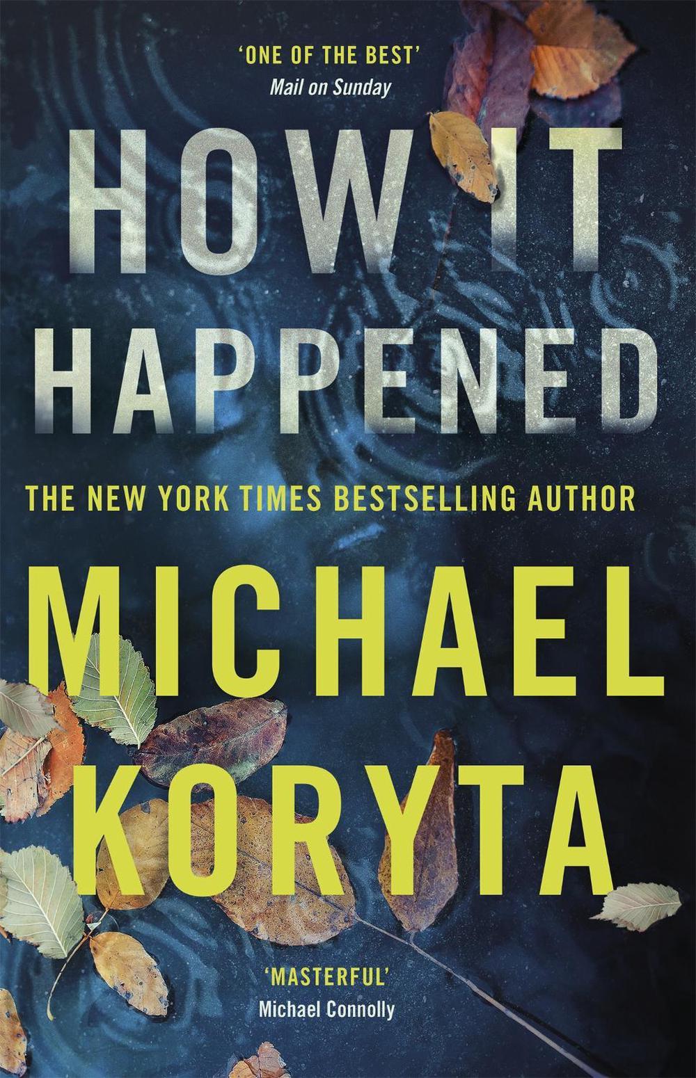 How it Happened by Michael Koryta - ISBN: 9781473614604