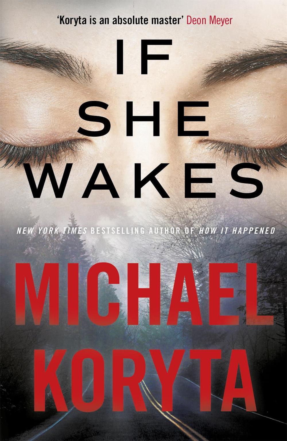 If She Wakes by Michael Koryta - ISBN: 9781473614666