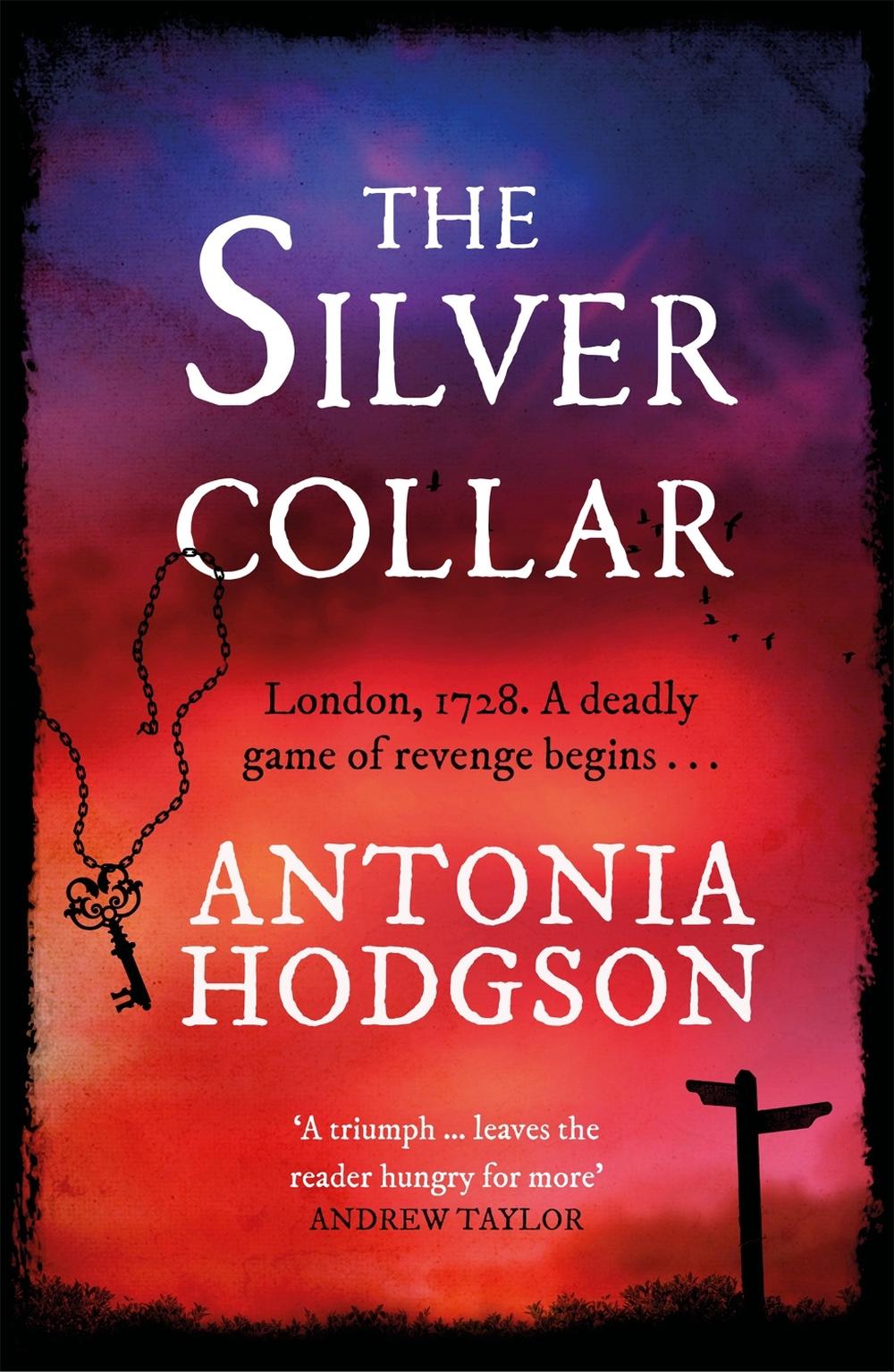 The Silver Collar by Antonia Hodgson - ISBN: 9781473615151