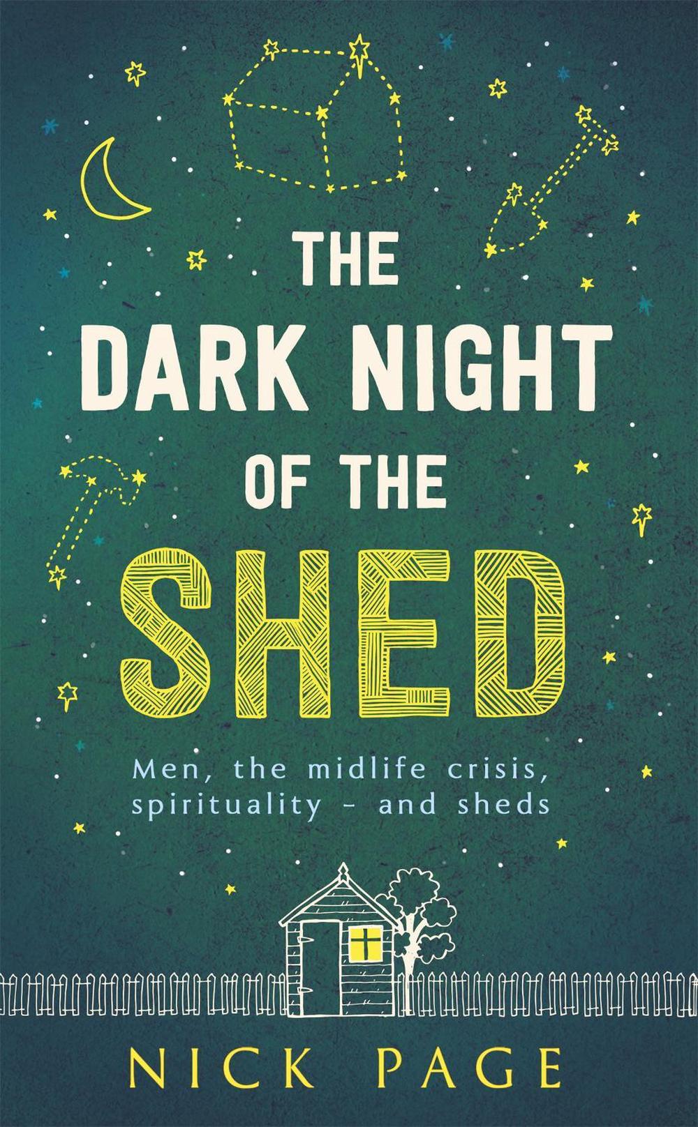 The Dark Night of the Shed, 9781473616851