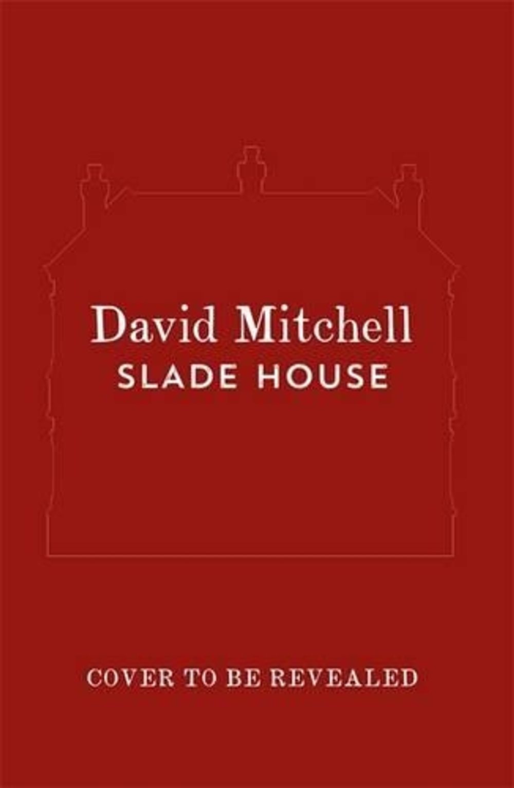 Slade House by David Mitchell - ISBN: 9781473617377