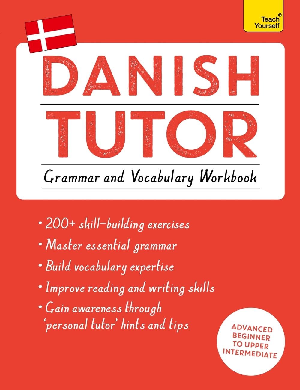 Danish Tutor: Grammar and Vocabulary Workbook (Learn Danish with Teach Yourself) by Jesper Hansen - ISBN: 9781473617391