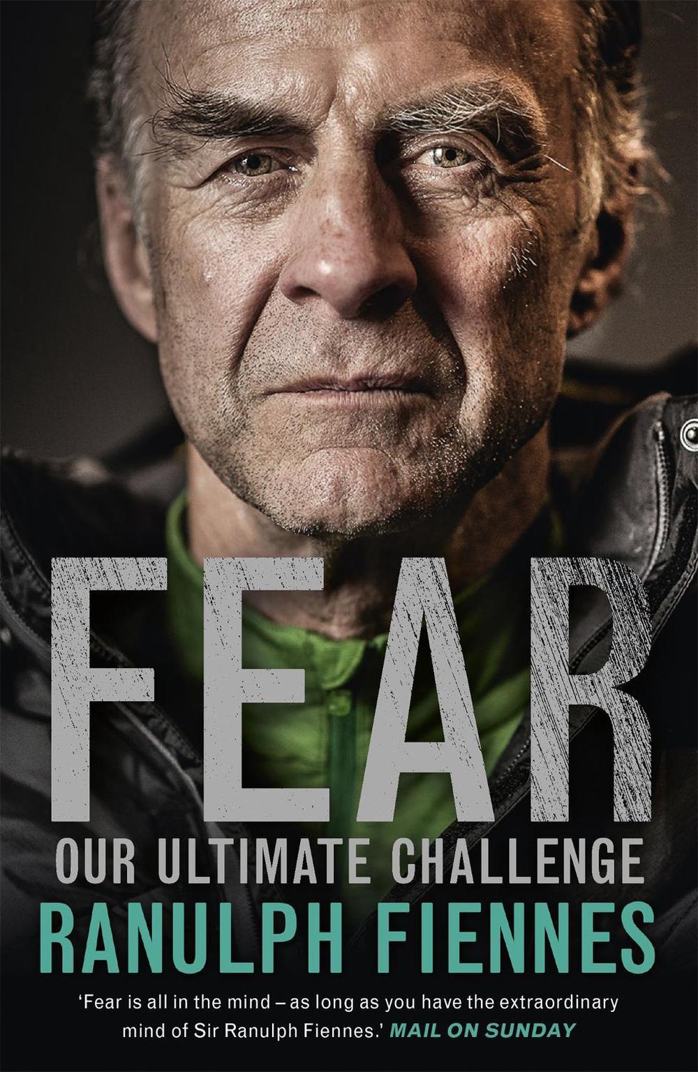 Fear by Ranulph Fiennes - ISBN: 9781473618008