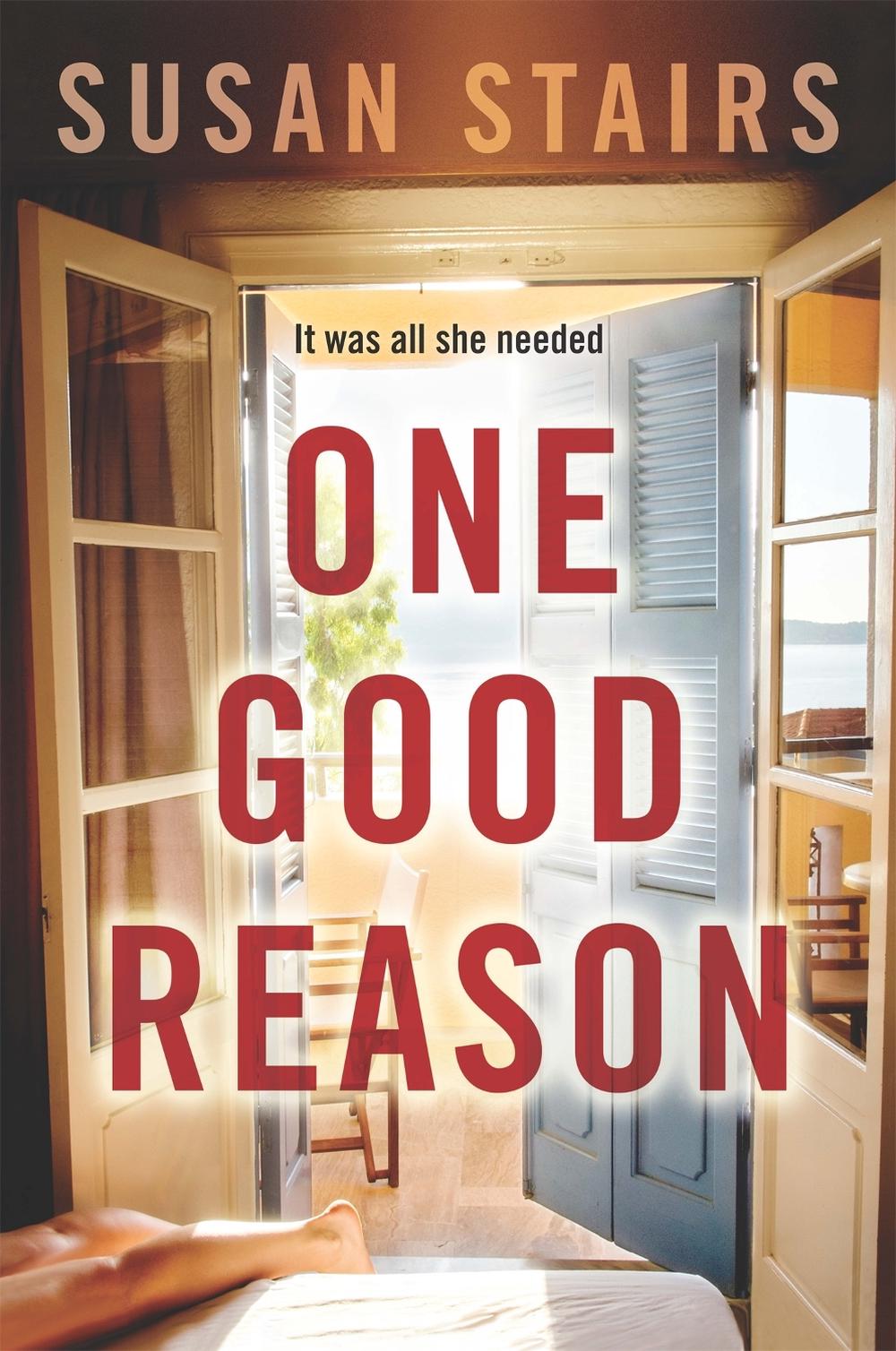 One Good Reason by Susan Stairs - ISBN: 9781473618145