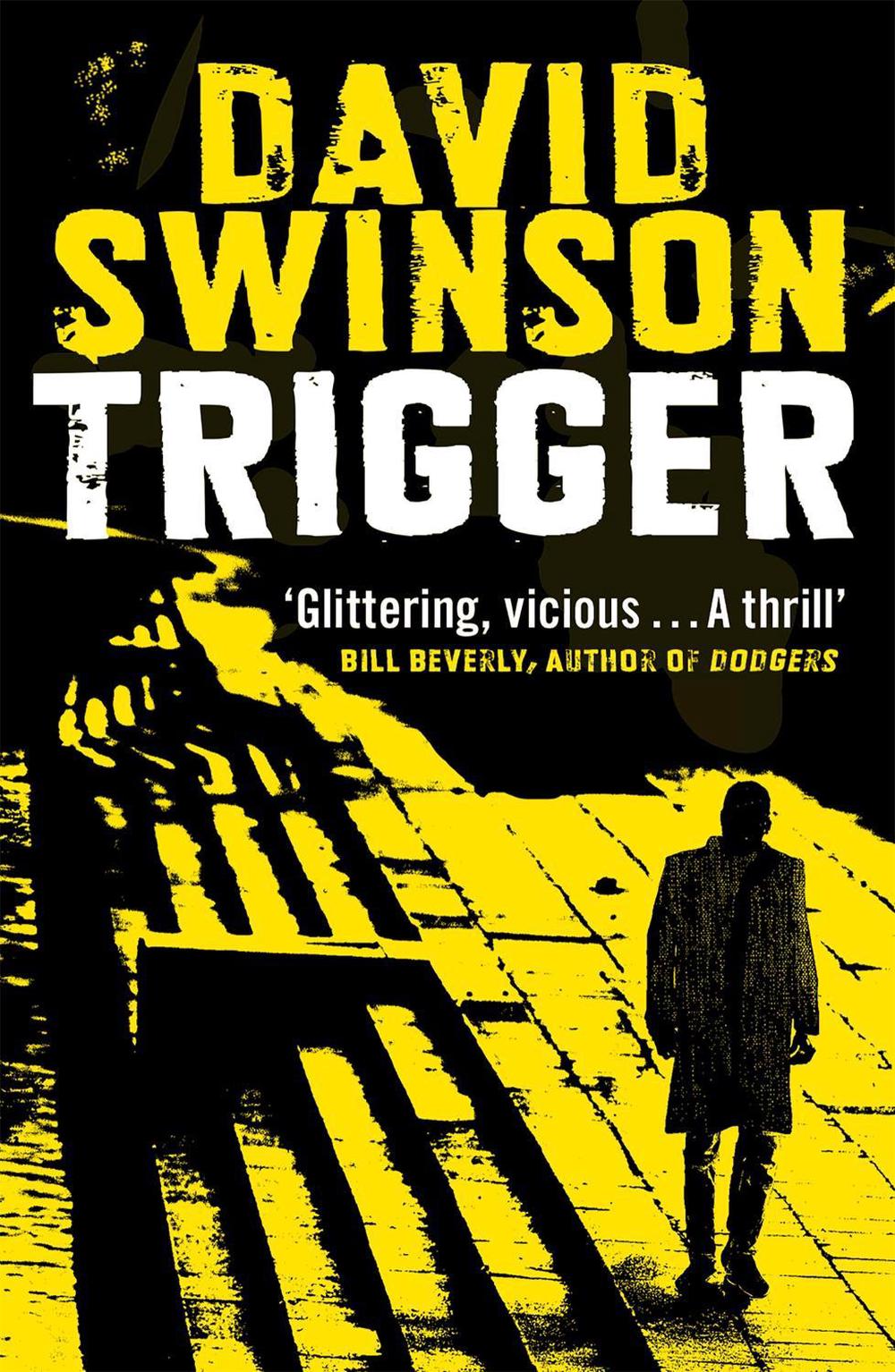 Trigger by David Swinson - ISBN: 9781473618244