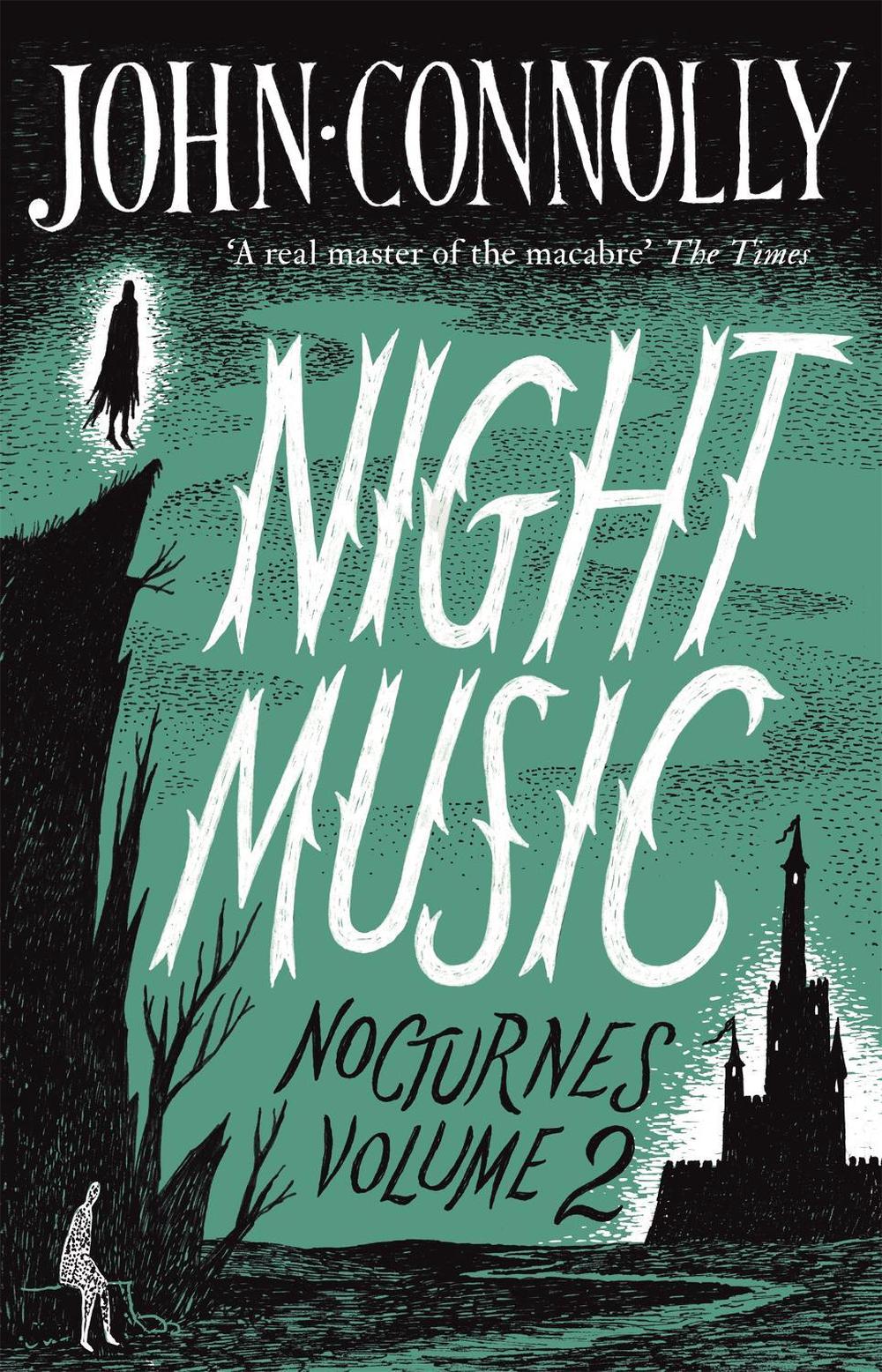 Night Music: Nocturnes 2 by John Connolly - ISBN: 9781473619746
