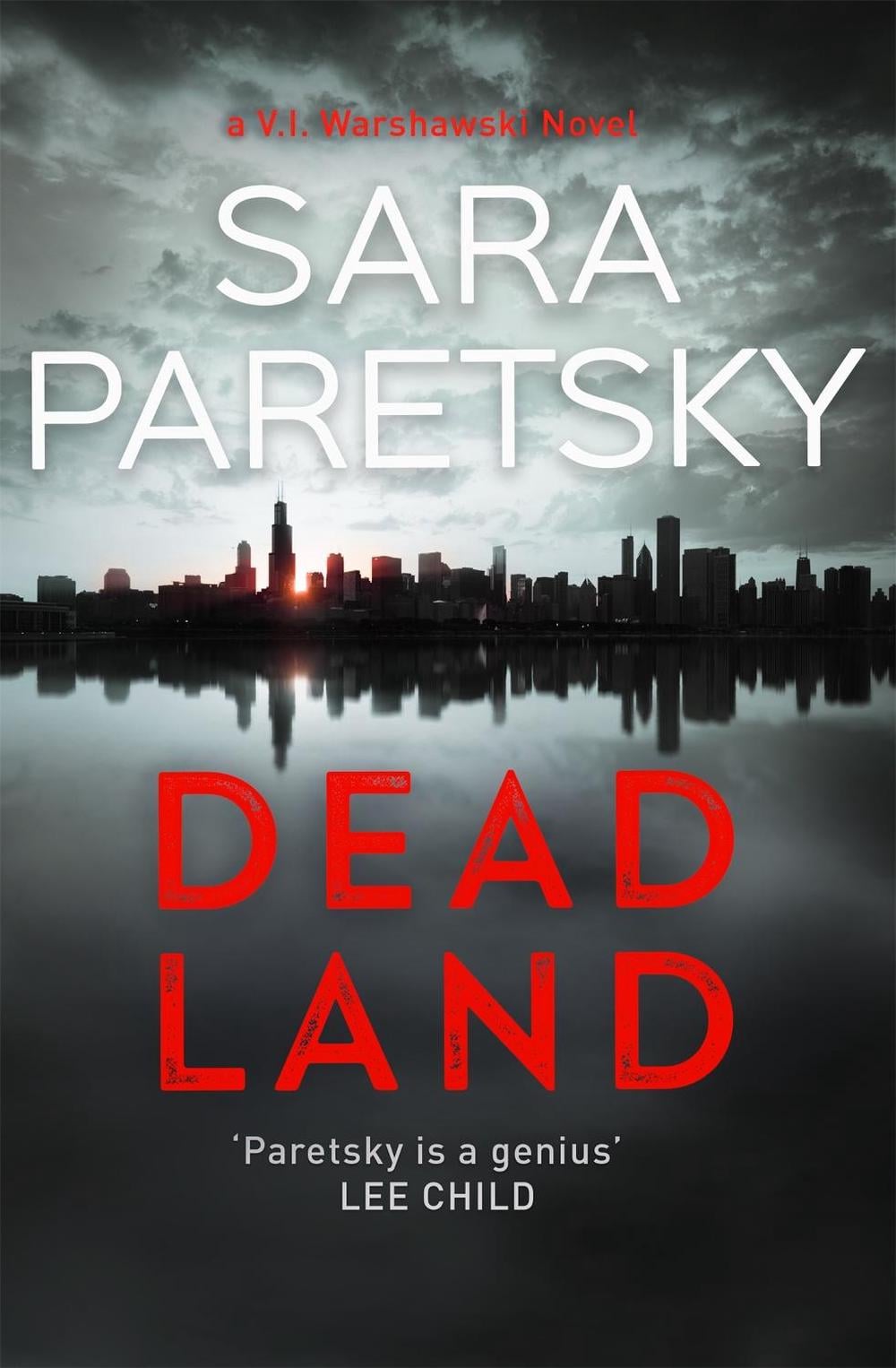 Dead Land by Sara Paretsky - ISBN: 9781473624481
