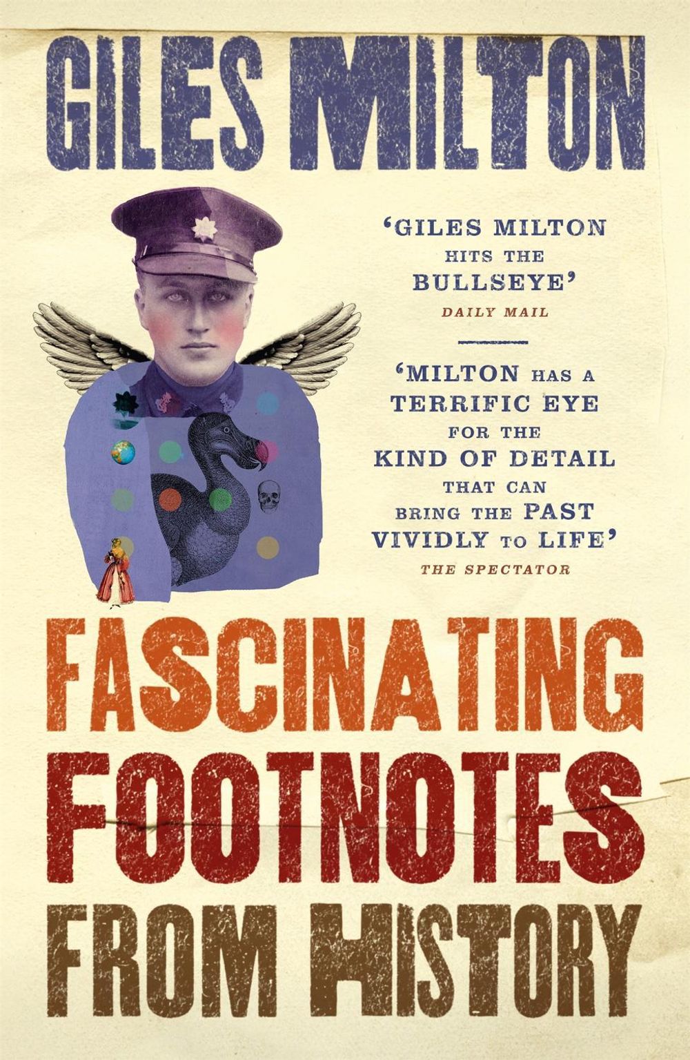 Fascinating Footnotes From History by Giles Milton - ISBN: 9781473624993