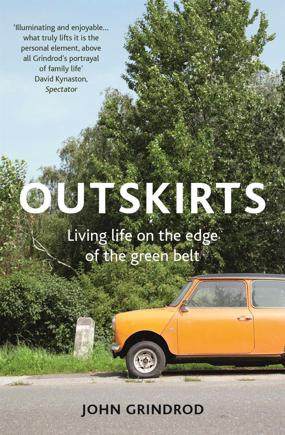 Outskirts by John Grindrod - ISBN: 9781473625044