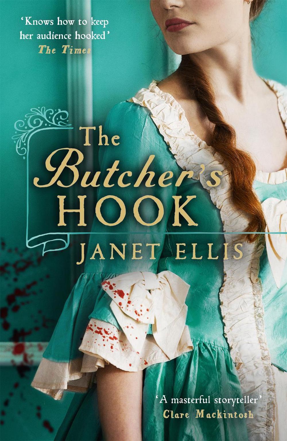The Butcher's Hook by Janet Ellis - ISBN: 9781473625150