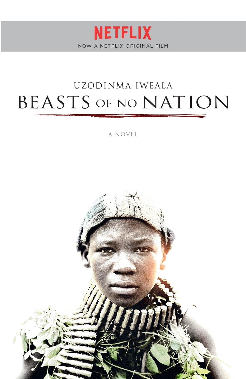 Beasts of No Nation by Uzodinma Iweala - ISBN: 9781473625556