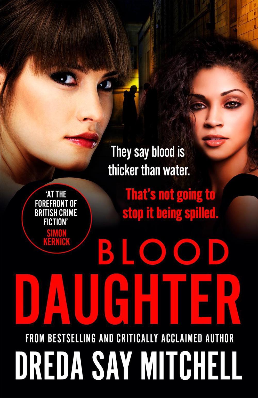 Blood Daughter by Dreda Say Mitchell - ISBN: 9781473625723