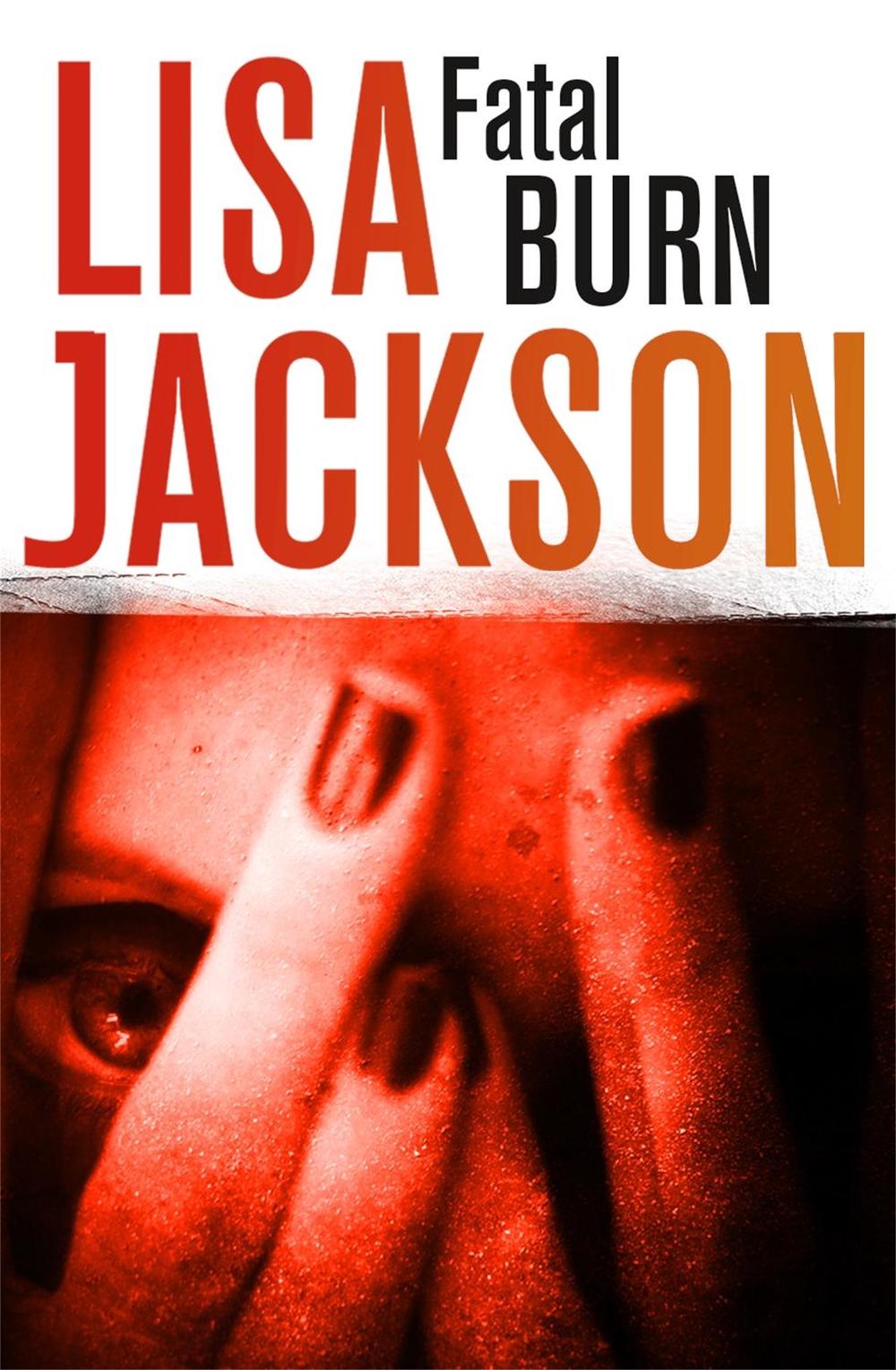 Fatal Burn by Lisa Jackson - ISBN: 9781473626669