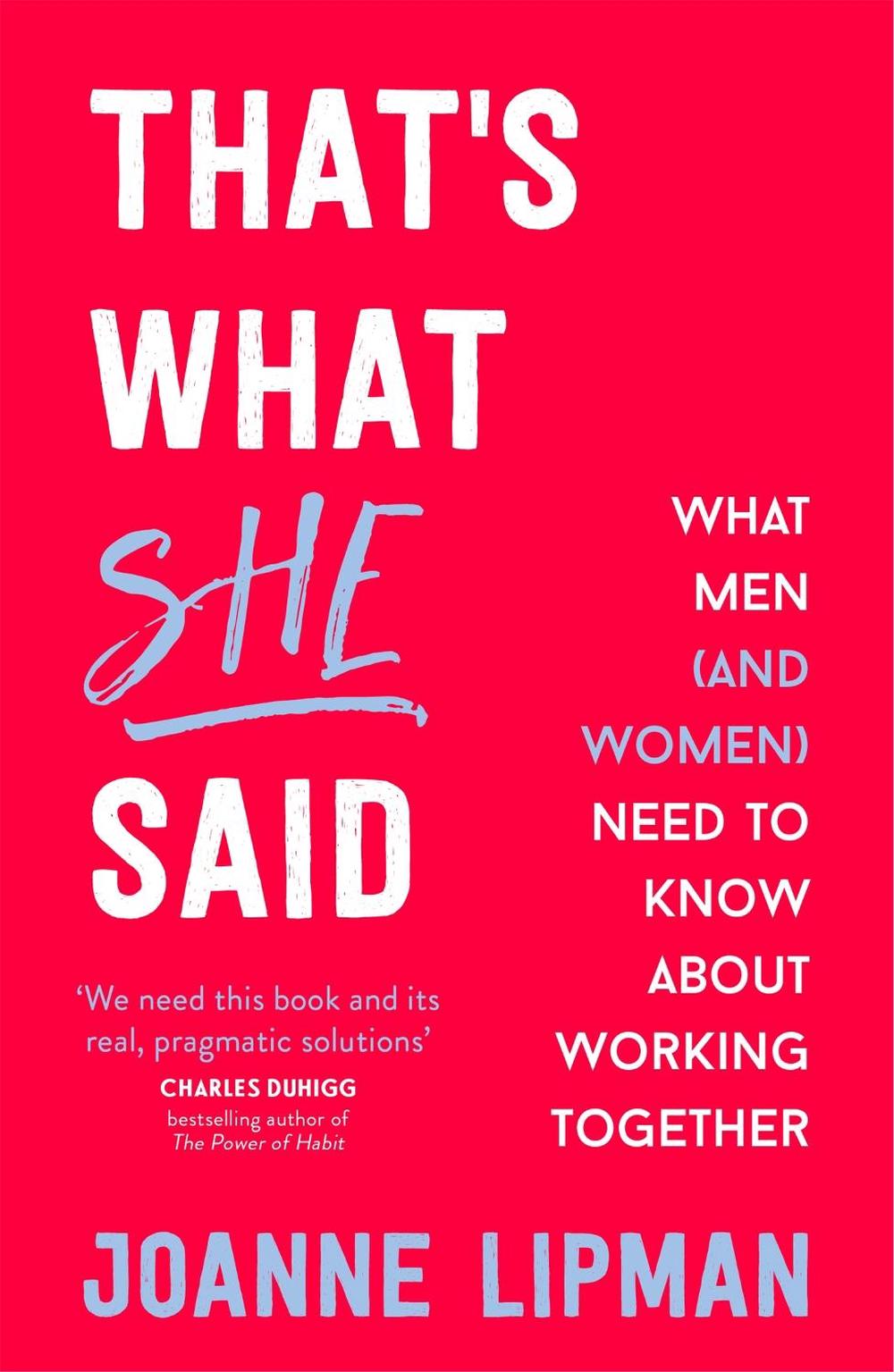 That's What She Said by Joanne Lipman - ISBN: 9781473627048