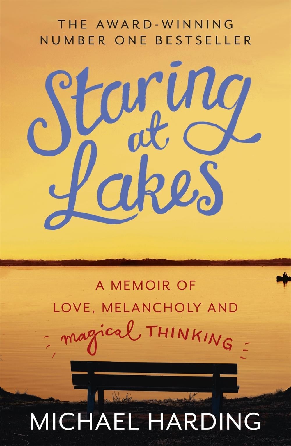 Staring at Lakes by Michael Harding - ISBN: 9781473627314