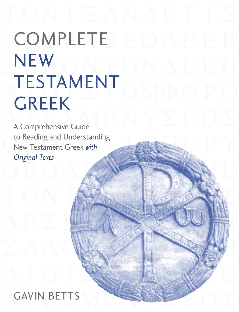 Complete New Testament Greek, 9781473627895