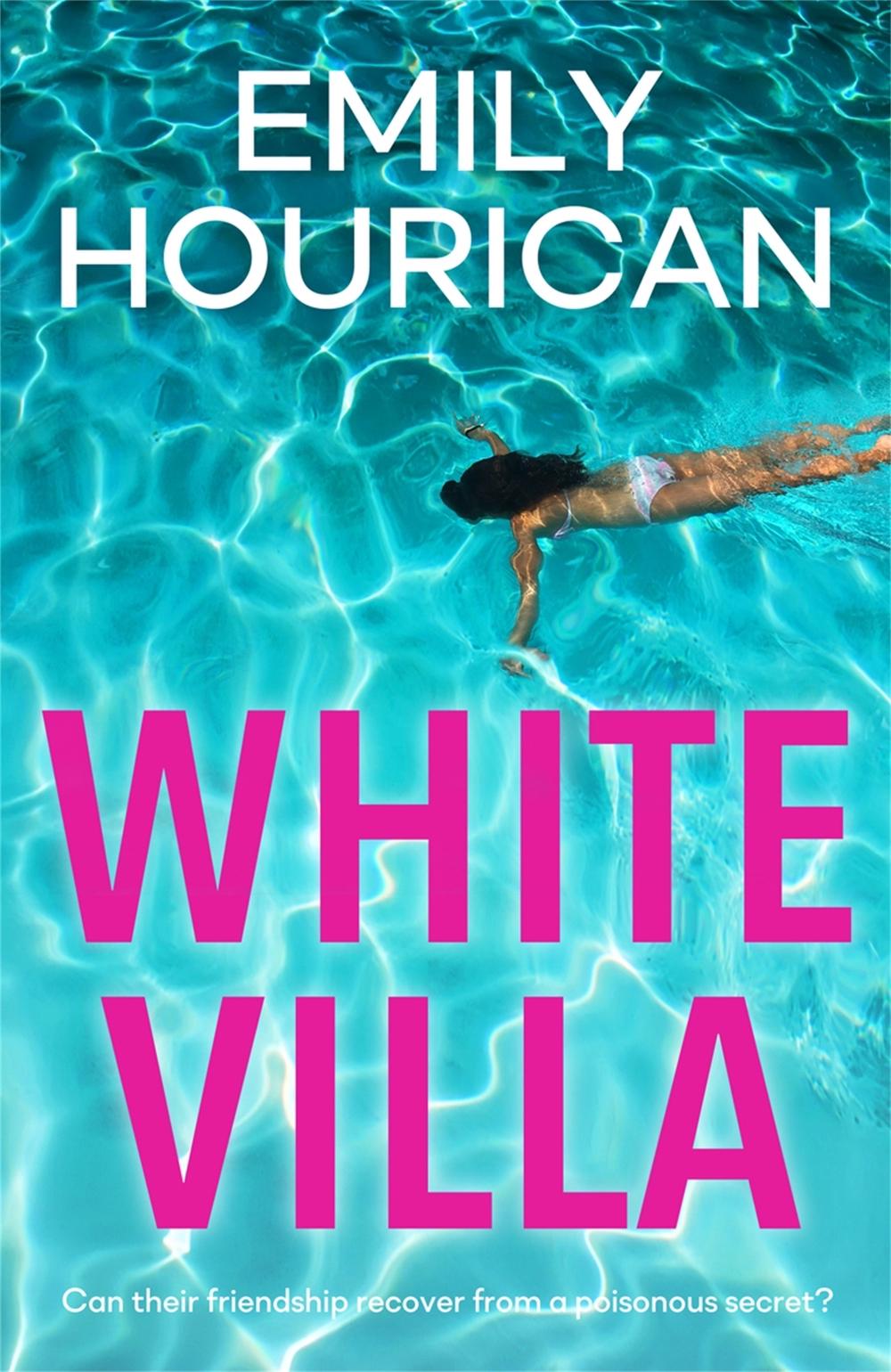 White Villa by Emily Hourican - ISBN: 9781473628250