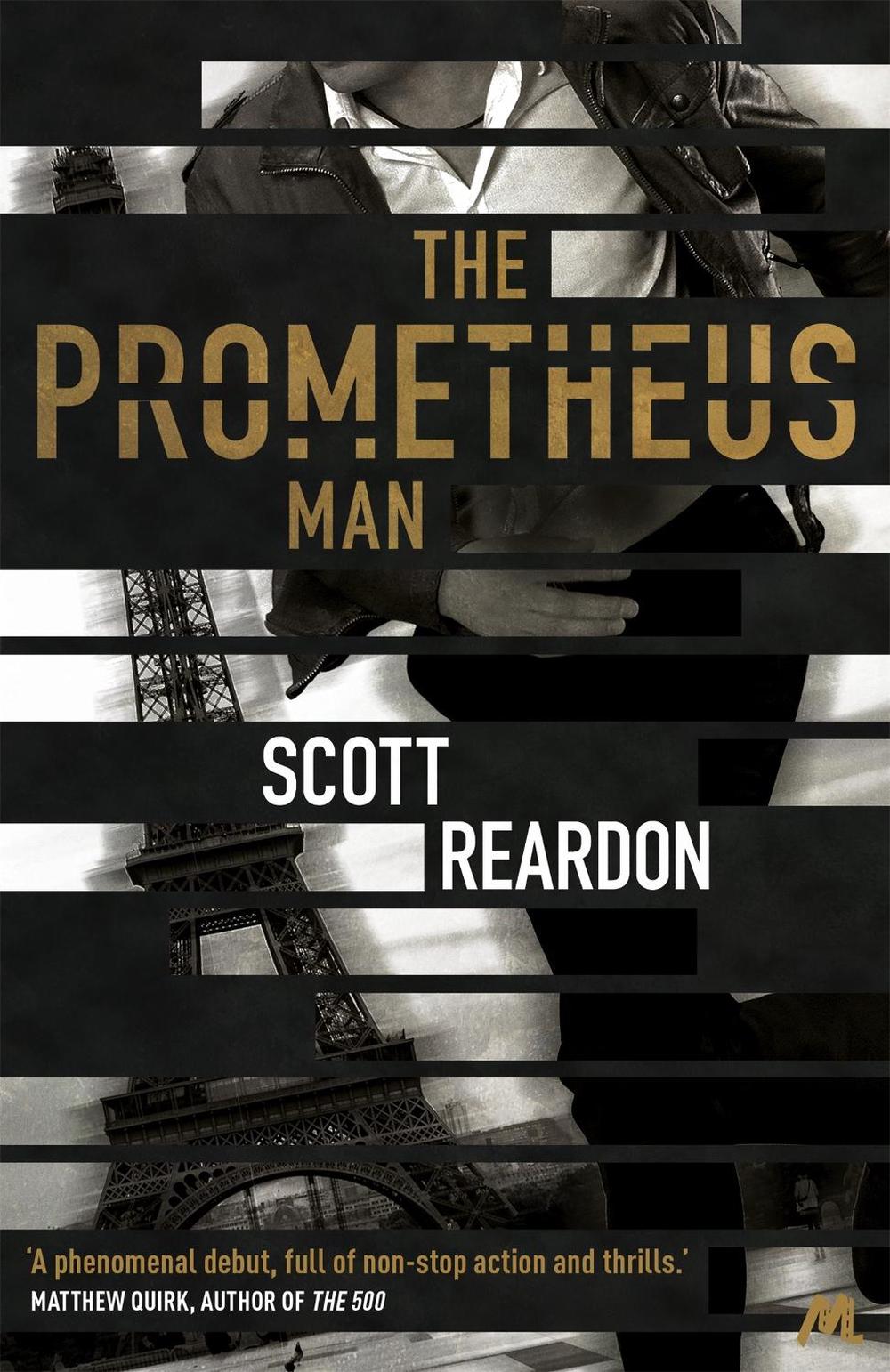 The Prometheus Man by Scott Reardon - ISBN: 9781473629028