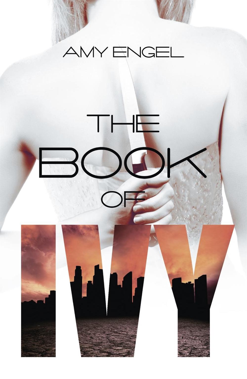 The Book of Ivy by Amy Engel - ISBN: 9781473629301