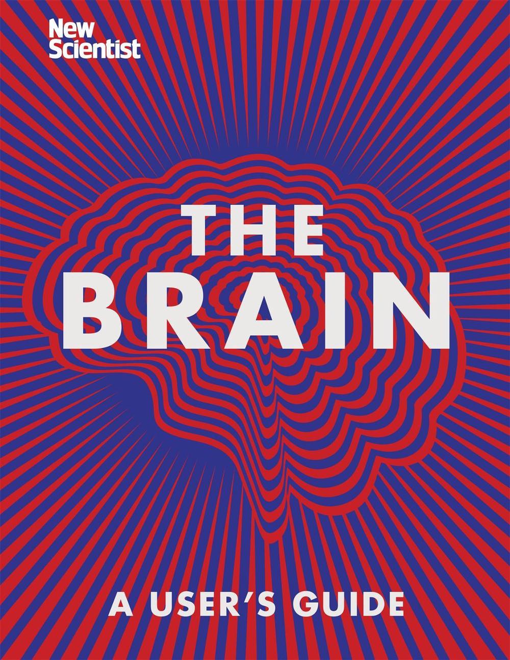 The Brain by New Scientist - ISBN: 9781473629325