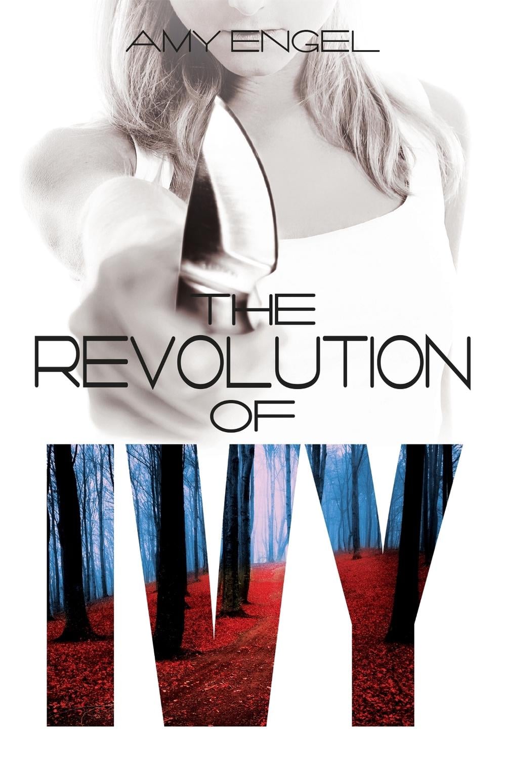 The Revolution of Ivy by Amy Engel - ISBN: 9781473629349