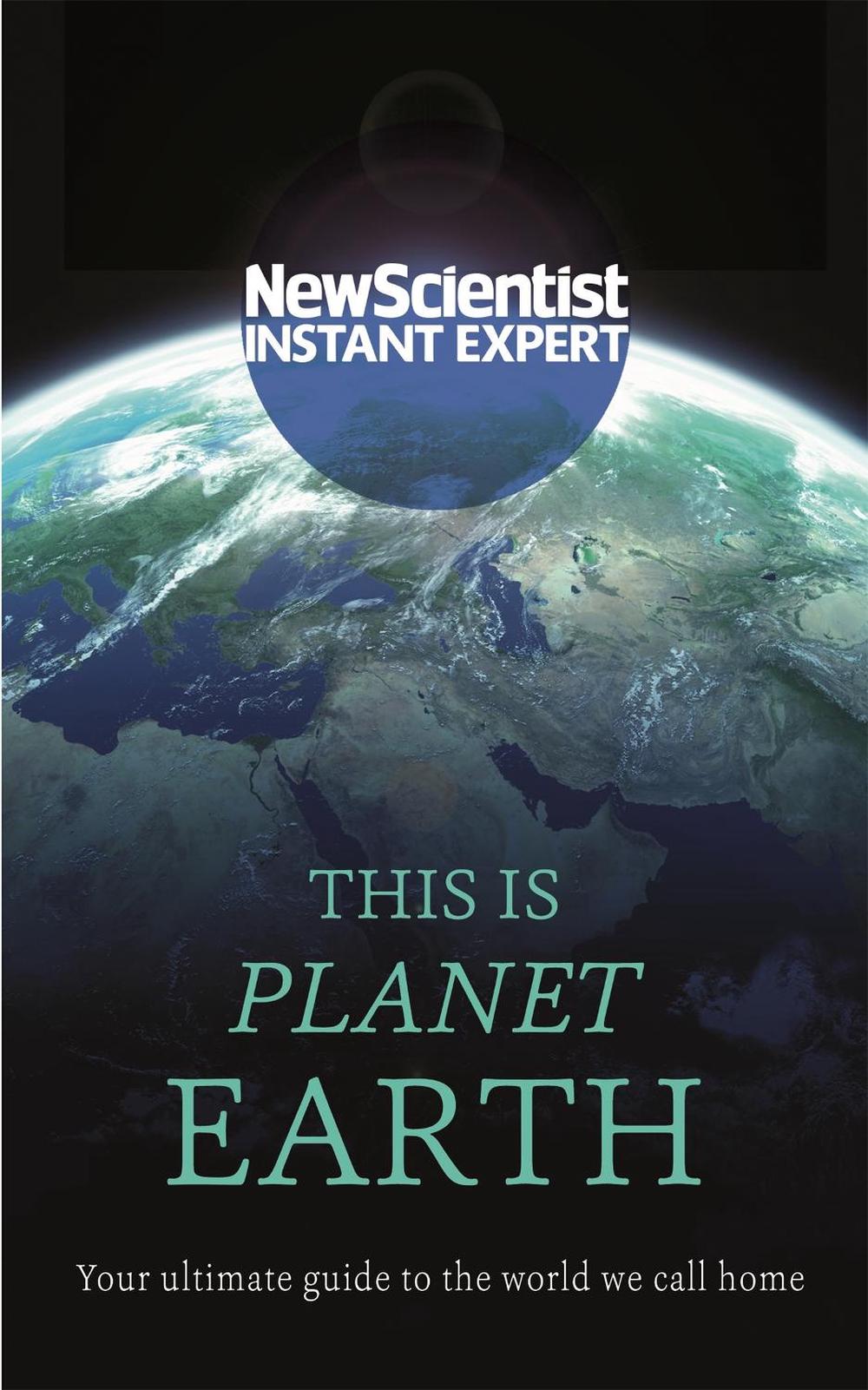 This is Planet Earth by New Scientist - ISBN: 9781473629776
