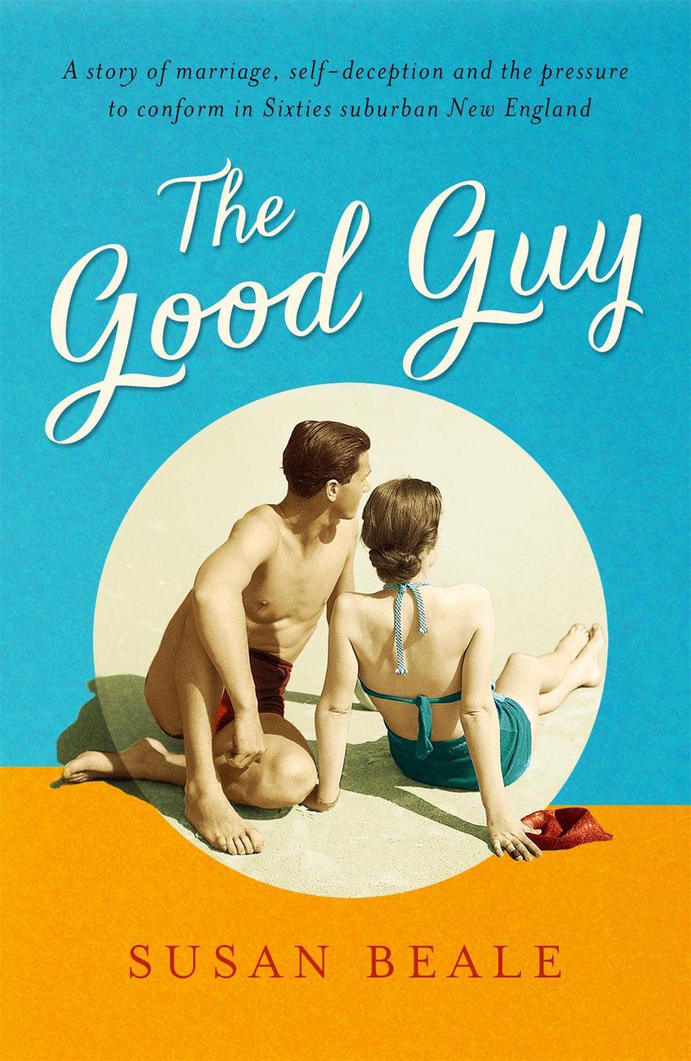 The Good Guy by Susan Beale - ISBN: 9781473630369
