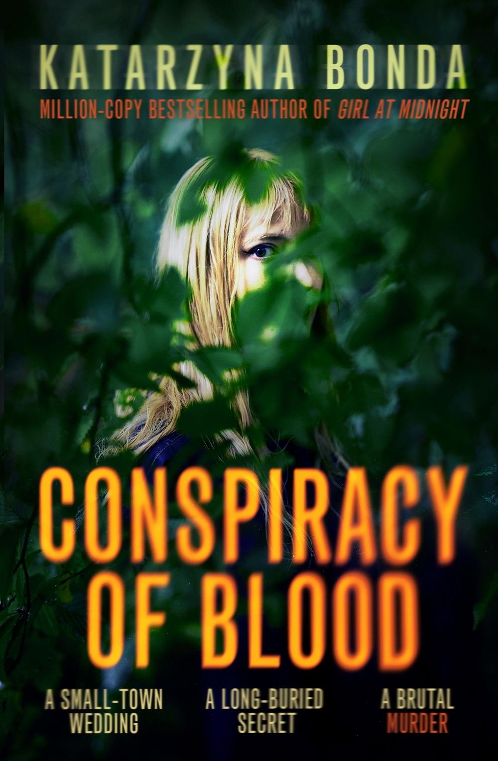 Conspiracy of Blood by Katarzyna Bonda - ISBN: 9781473630505