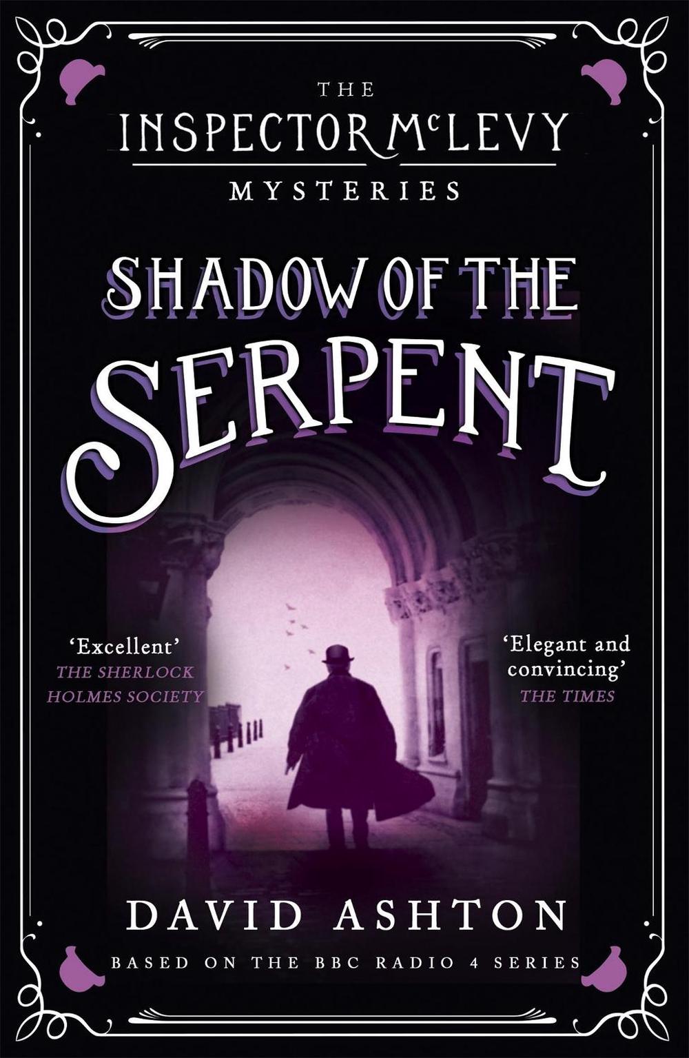 Shadow of the Serpent by David Ashton - ISBN: 9781473631007