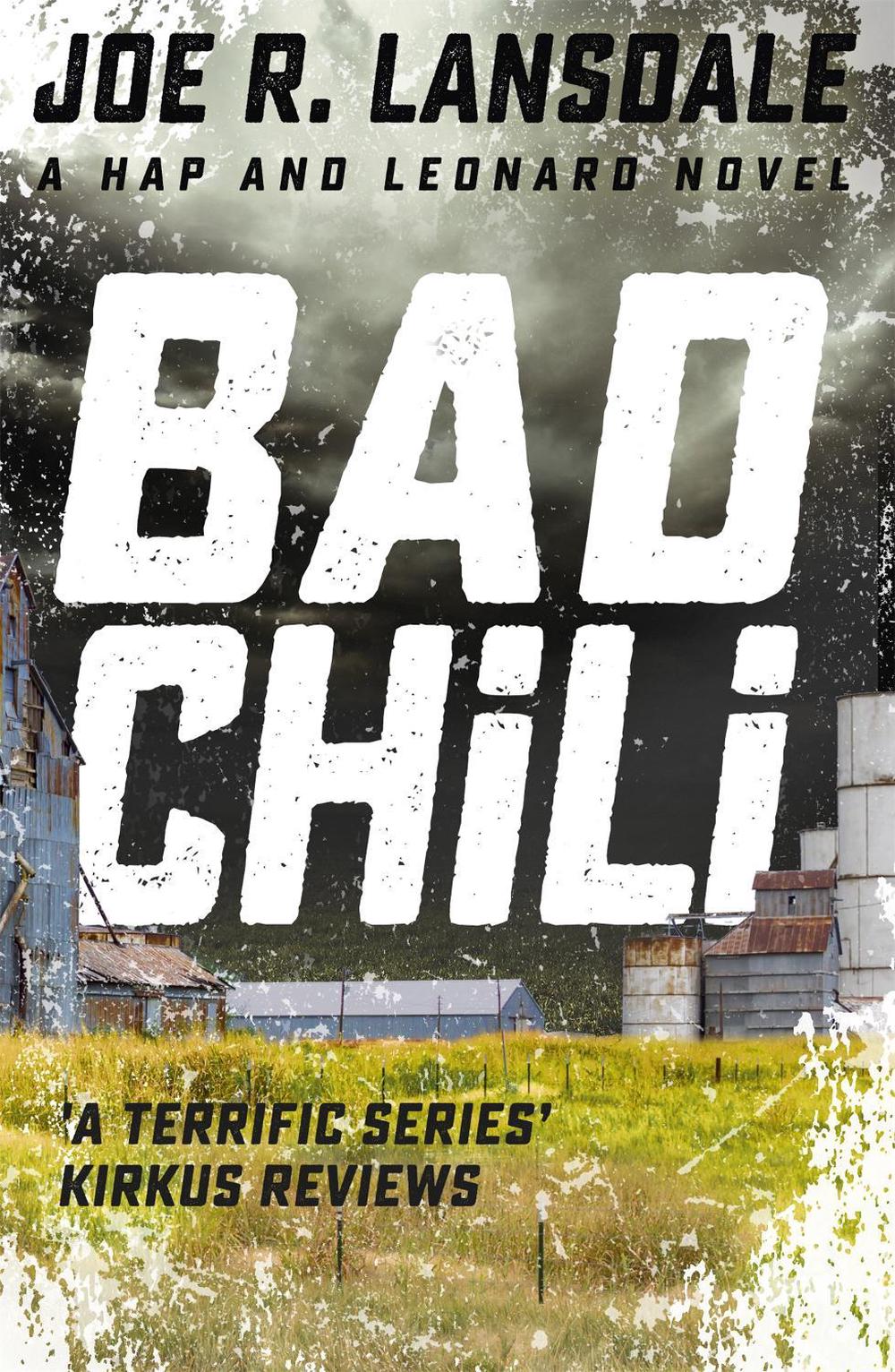 Bad Chili by Joe R. Lansdale - ISBN: 9781473633544
