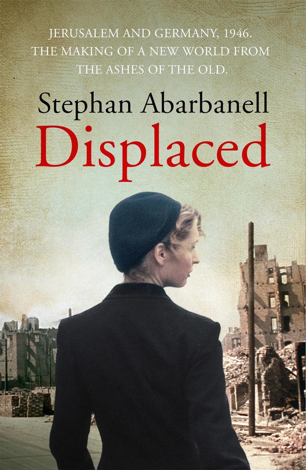 Displaced by Stephan Abarbanell - ISBN: 9781473635579