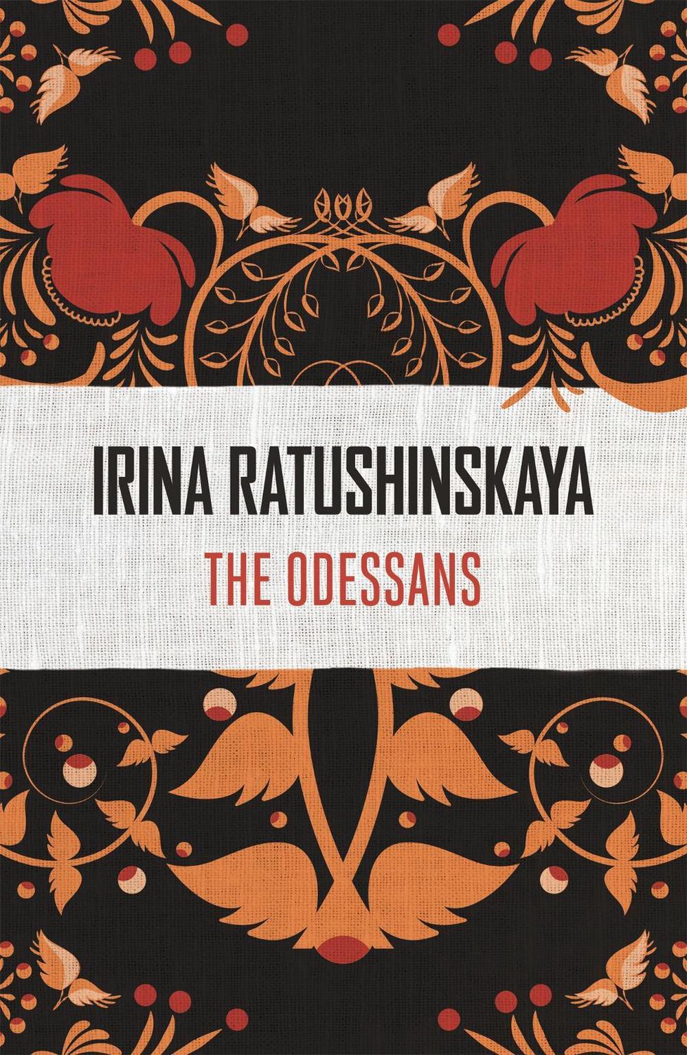 The Odessans by Irina Ratushinskaya - ISBN: 9781473637269