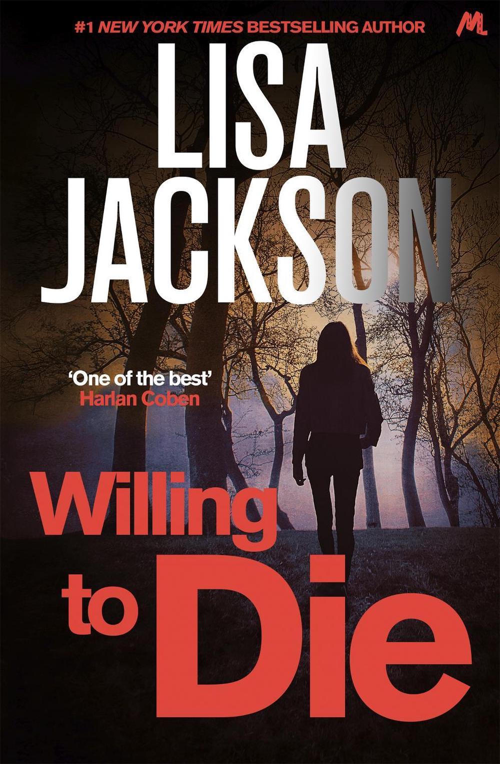 Willing to Die by Lisa Jackson - ISBN: 9781473638501