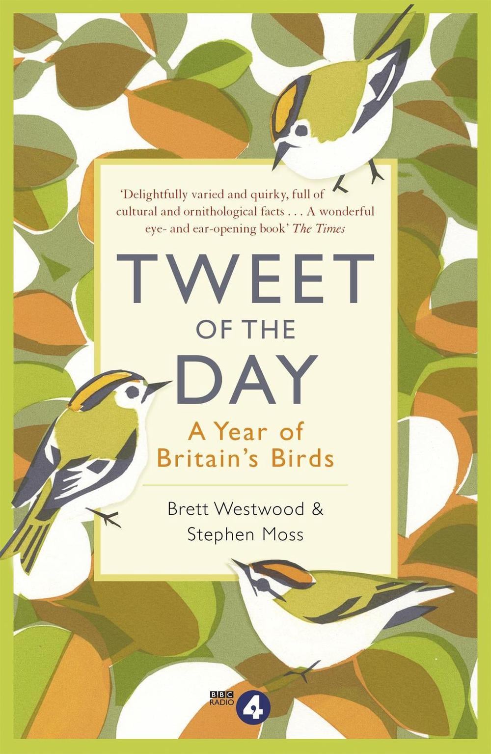 Tweet of the Day by Brett Westwood - ISBN: 9781473639300