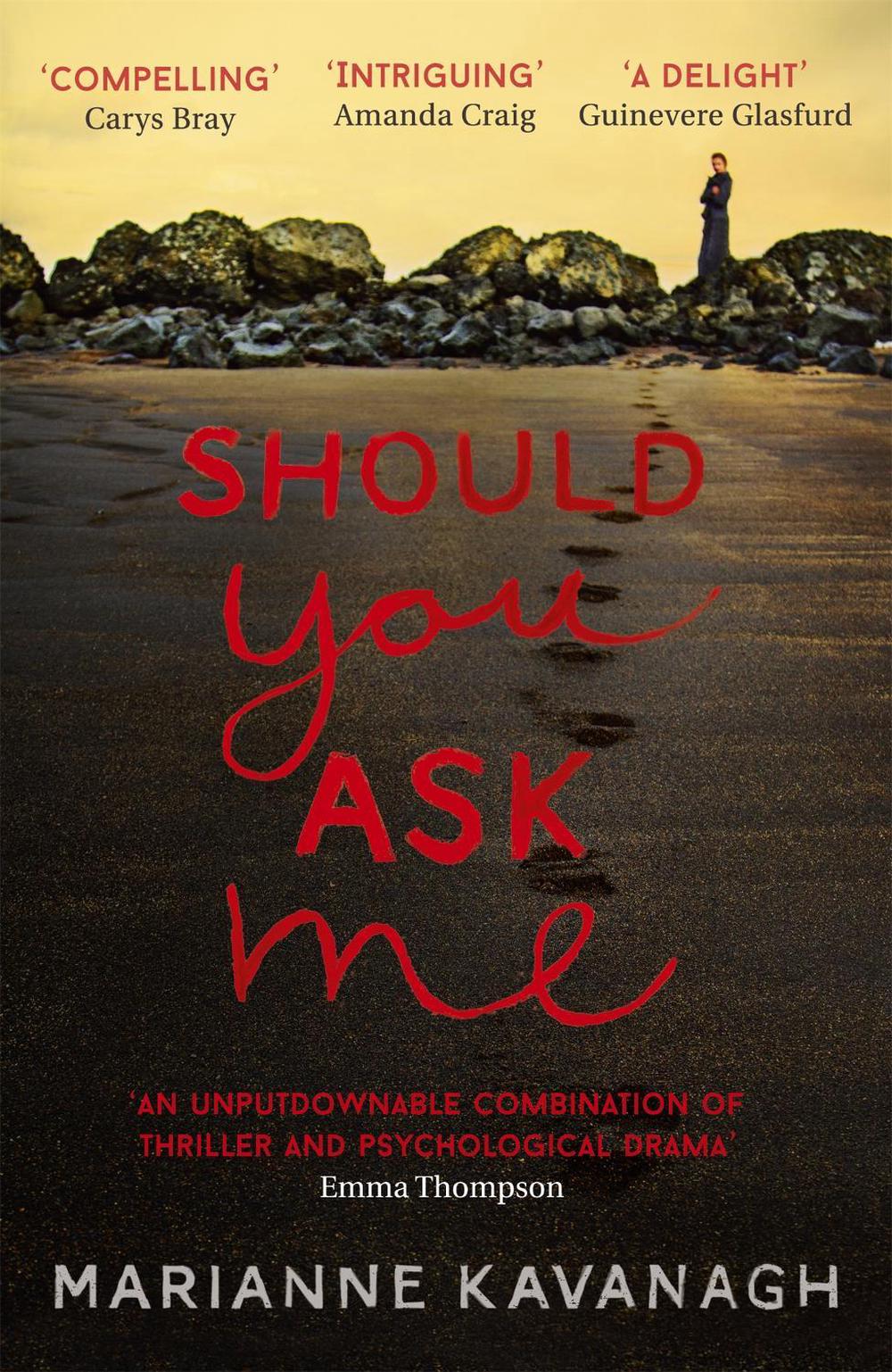Should You Ask Me by Marianne Kavanagh - ISBN: 9781473639362