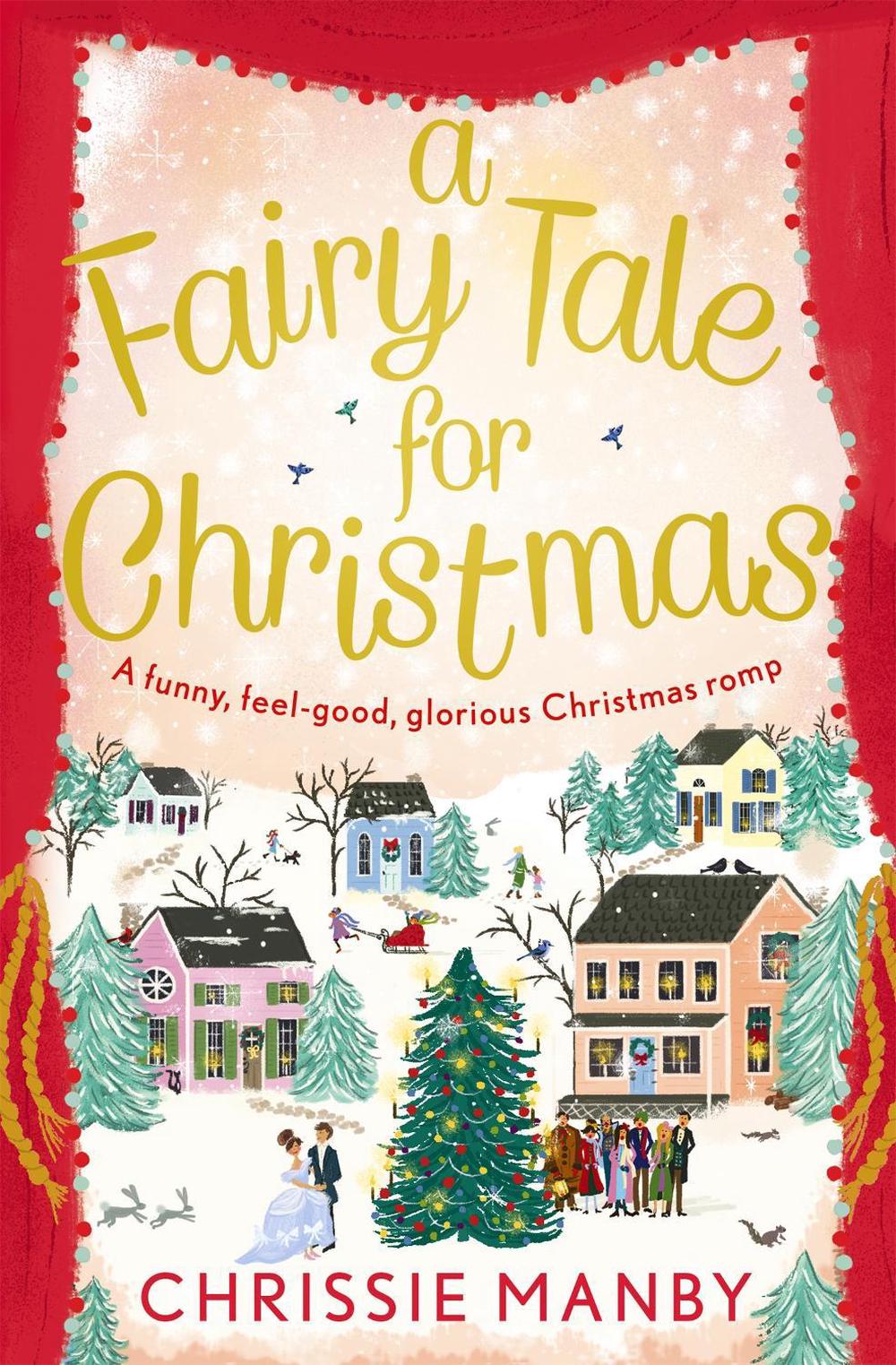 Fairy Tale for Christmas, A by Chrissie Manby - ISBN: 9781473639744